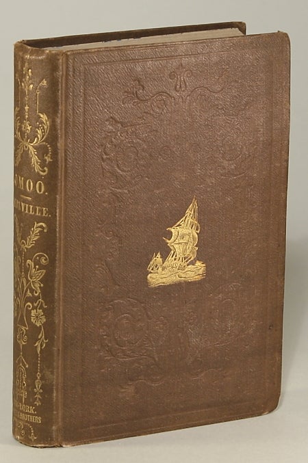 (#100280) OMOO: A NARRATIVE OF ADVENTURES IN THE SOUTH SEAS. Herman Melville.