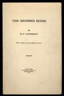 THE SHUNNED HOUSE ...