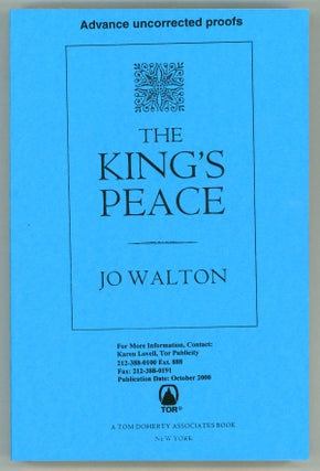 #102885) THE KING'S PEACE. Jo Walton