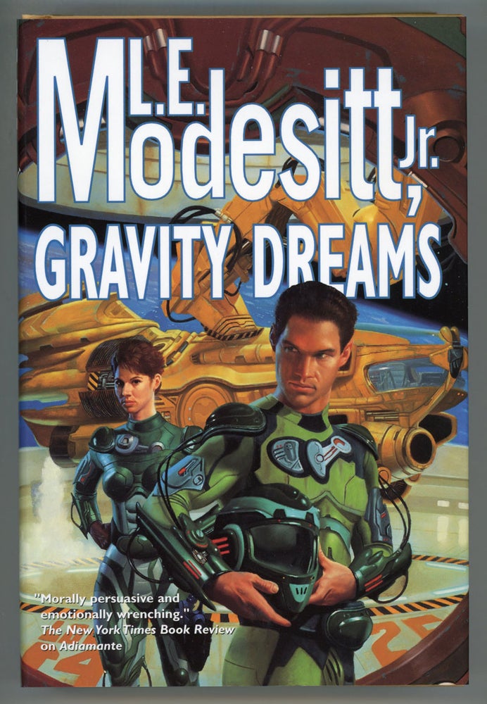 (#103190) GRAVITY DREAMS. L. E. Modesitt, Jr.