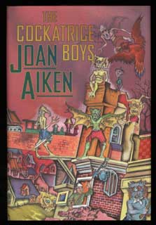 #103464) THE COCKATRICE BOYS. Joan Aiken