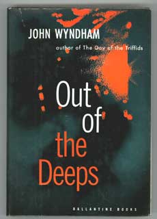 (#103599) OUT OF THE DEEPS. John Wyndham, John Beynon Harris.