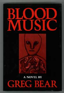 #103667) BLOOD MUSIC. Greg Bear