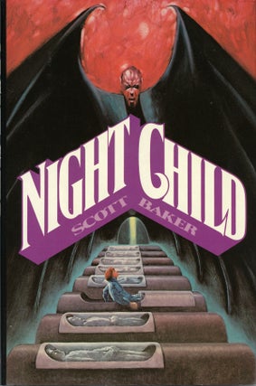 #103900) NIGHTCHILD. Scott Baker