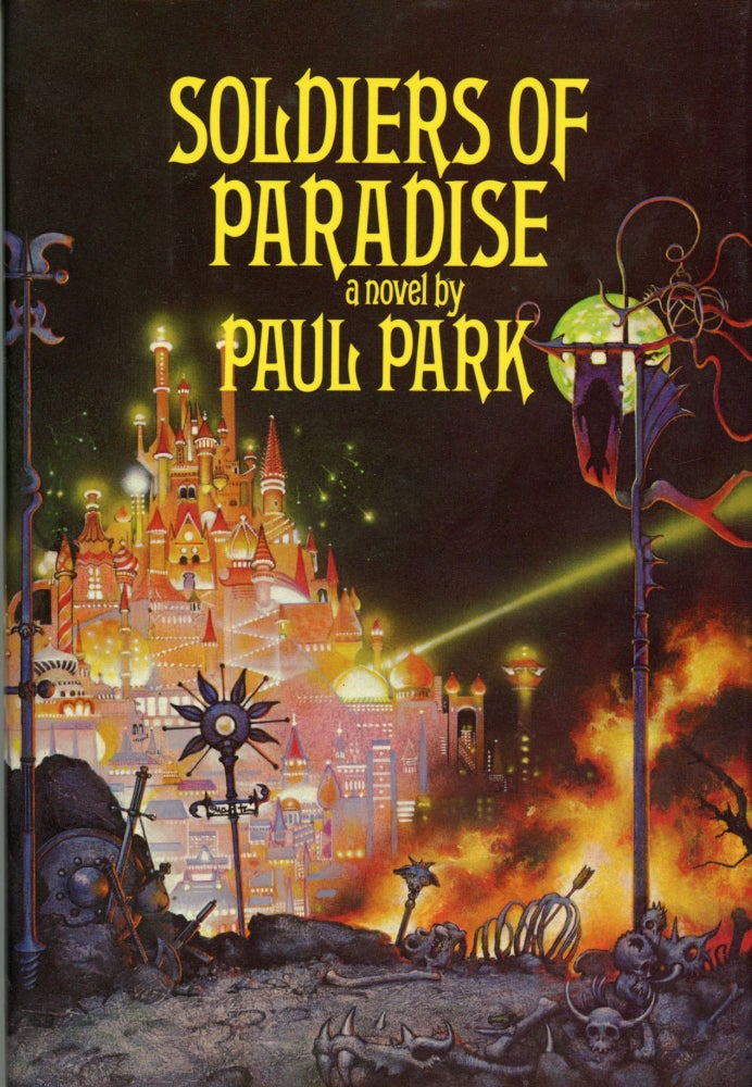 (#103926) SOLDIERS OF PARADISE. Paul Park.
