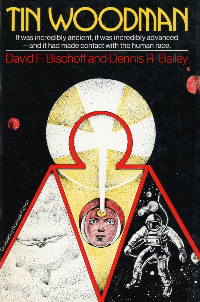 (#103933) TIN WOODMAN. David F. Bischoff, Dennis R. Bailey.