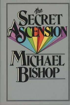 #103938) THE SECRET ASCENSION: PHILIP K. DICK IS DEAD, ALAS. Michael Bishop