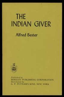 #103967) THE INDIAN GIVER [THE COMPUTER CONNECTION]. Alfred Bester