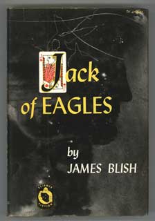 #104034) JACK OF EAGLES. James Blish
