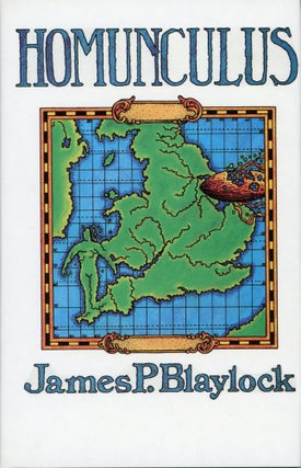 #104047) HOMUNCULUS. James P. Blaylock