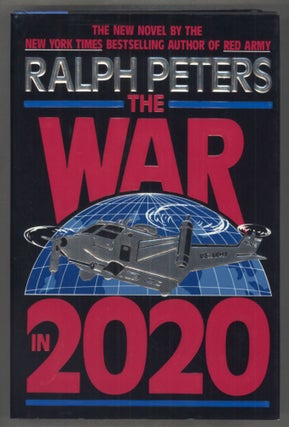 #104158) THE WAR IN 2020. Ralph Peters