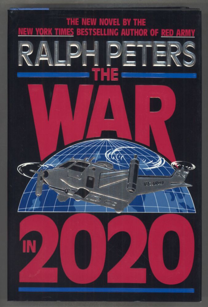 (#104158) THE WAR IN 2020. Ralph Peters.