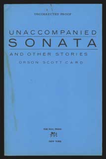 #104284) UNACCOMPANIED SONATA & OTHER STORIES. Orson Scott Card