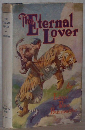 #10433) THE ETERNAL LOVER. Edgar Rice Burroughs