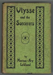 #104451) ULYSSE AND THE SORCERERS OR THE GOLDEN LEGEND OF A BLACK ... Translated by Bernard...