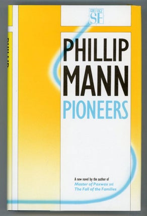 #104722) PIONEERS. Phillip Mann