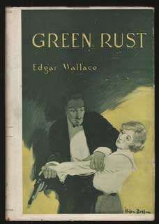 #105407) GREEN RUST. Edgar Wallace, Richard Horatio
