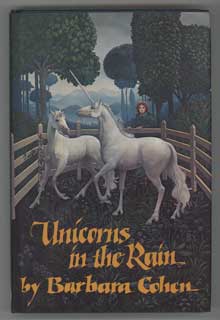 (#105750) UNICORNS IN THE RAIN. Barbara Cohen.