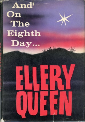#105785) AND ON THE EIGHTH DAY [by] Ellery Queen [pseudonym]. Avram Davidson, "Ellery Queen."