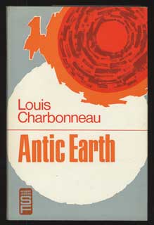 #106800) ANTIC EARTH. Louis Charbonneau