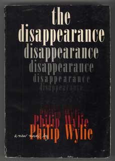 #107136) THE DISAPPEARANCE. Philip Wylie