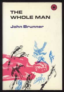 #107391) THE WHOLE MAN. John Brunner