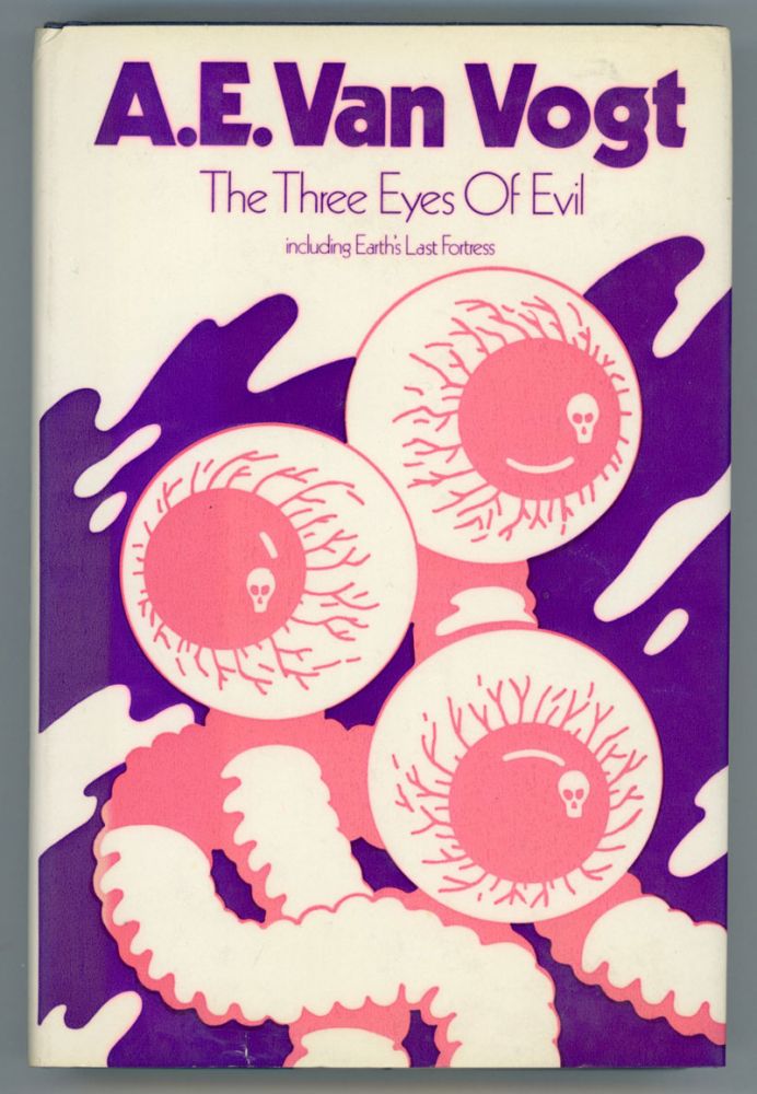 (#107596) TWO SCIENCE FICTION NOVELS: THE THREE EYES OF EVIL AND EARTH'S LAST FORTRESS. Van Vogt.