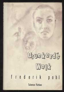 #107616) DRUNKARD'S WALK. Frederik Pohl