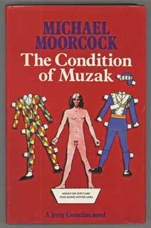 #107727) THE CONDITION OF MUZAK. Michael Moorcock