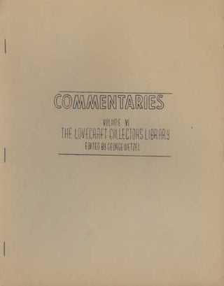 #108211) COMMENTARIES. Howard Phillips Lovecraft, George Wetzel