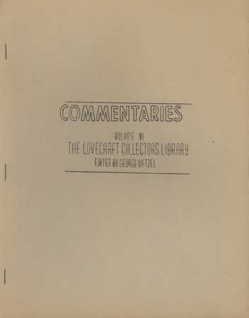 (#108211) COMMENTARIES. Howard Phillips Lovecraft, George Wetzel.