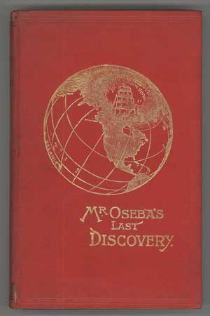 (#109605) MR. OSEBA'S LAST DISCOVERY. Ge Bell, W.