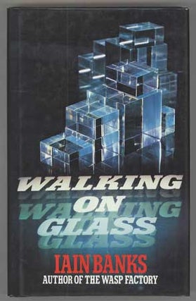 #109643) WALKING ON GLASS. Iain Banks