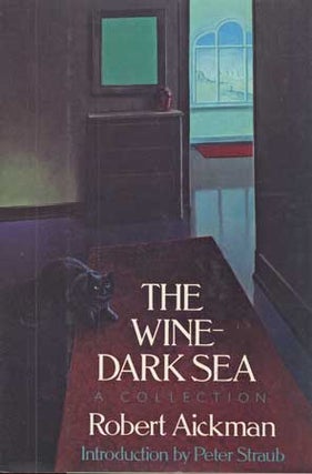 #109834) THE WINE-DARK SEA. Robert Aickman