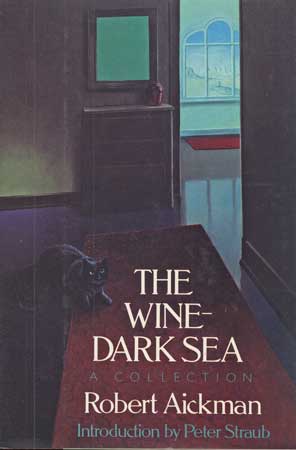 (#109834) THE WINE-DARK SEA. Robert Aickman.