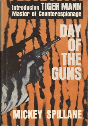 #109855) DAY OF THE GUNS. Mickey Spillane, Frank Morrison Spillane