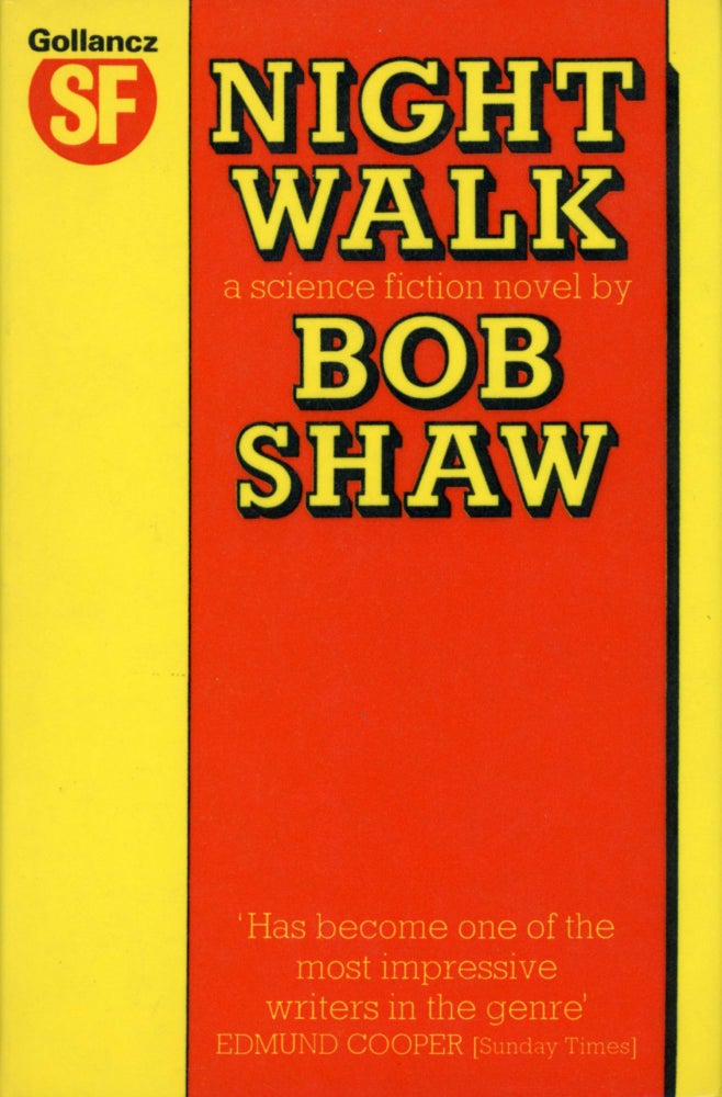 (#110597) NIGHT WALK. Bob Shaw.