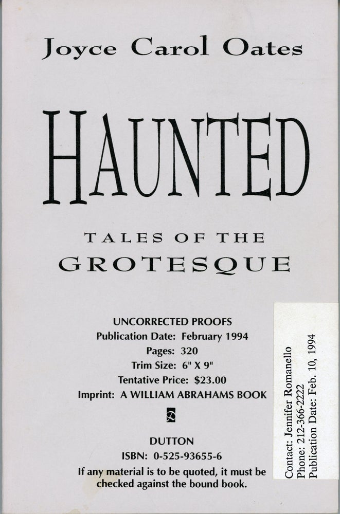 (#110665) HAUNTED: TALES OF THE GROTESQUE. Joyce Carol Oates.
