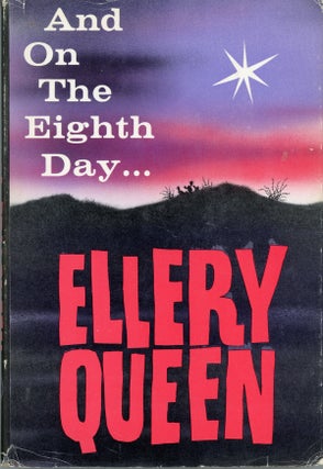 #110779) AND ON THE EIGHTH DAY [by] Ellery Queen [pseudonym]. Avram Davidson, "Ellery Queen."