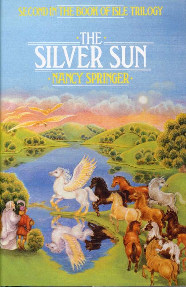 (#110879) THE SILVER SUN. Nancy Springer.