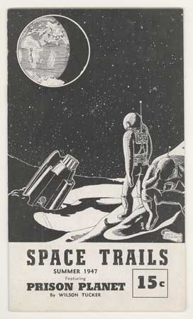(#110942) SPACE TRAILS: THE MAGAZINE OF THE FUTURE. Summer 1947 ., Kenneth J. Krueger, number 1.