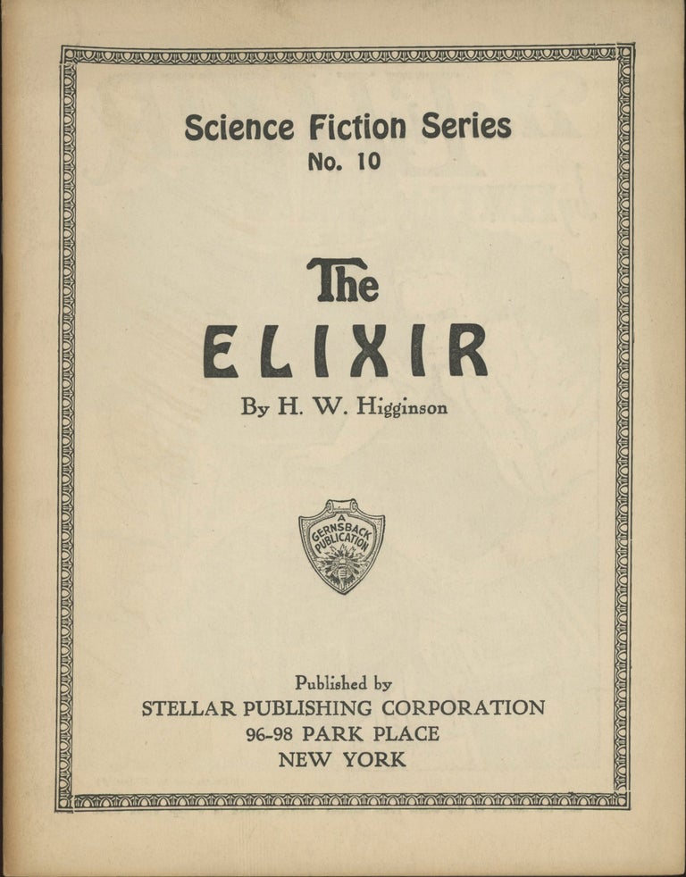 (#111193) THE ELIXIR ... [cover title]. H. W. Higginson.