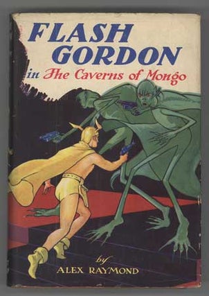 #111273) FLASH GORDON IN THE CAVERNS OF MONGO. Alex Raymond