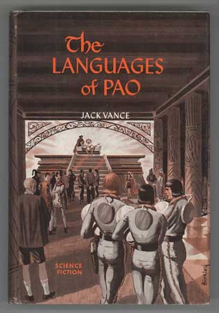 (#111281) THE LANGUAGES OF PAO. John Holbrook Vance, "Jack Vance."