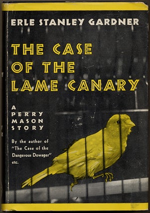 THE CASE OF THE LAME CANARY.