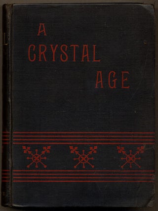 A CRYSTAL AGE ...