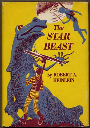#111907) THE STAR BEAST. Robert A. Heinlein