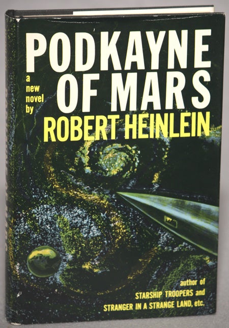 (#111910) PODKAYNE OF MARS. Robert A. Heinlein.