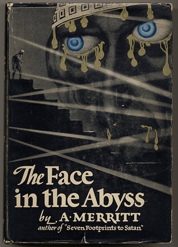 (#111929) THE FACE IN THE ABYSS. Merritt.