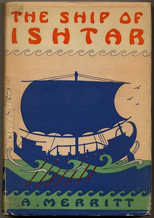 #111930) THE SHIP OF ISHTAR. Merritt